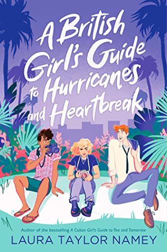 A British Girl's Guide to Hurricanes and Heartbreak book cover