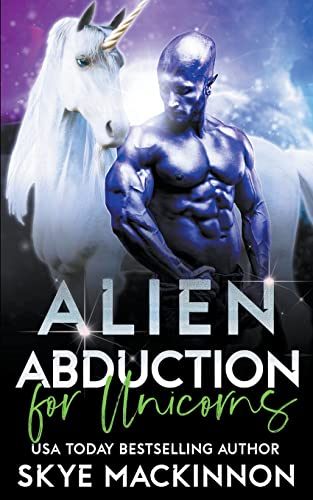 Alien Abduction for Unicorns book cover