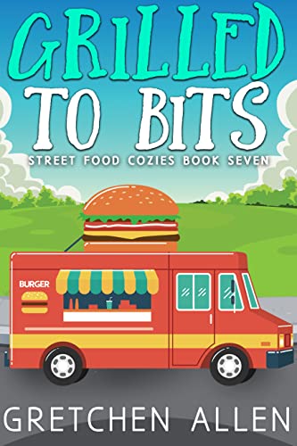 Grilled to Bits book cover