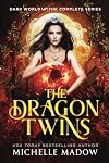The Dragon Twins: The Complete Series