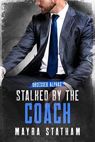Stalked by the Coach cover