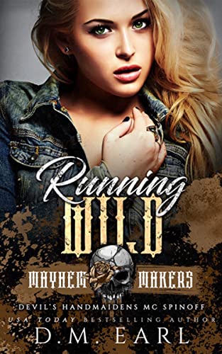 Running Wild (By: D.M. Earl) cover