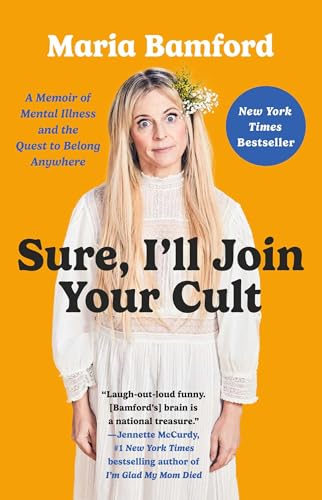 Sure, I'll Join Your Cult book cover