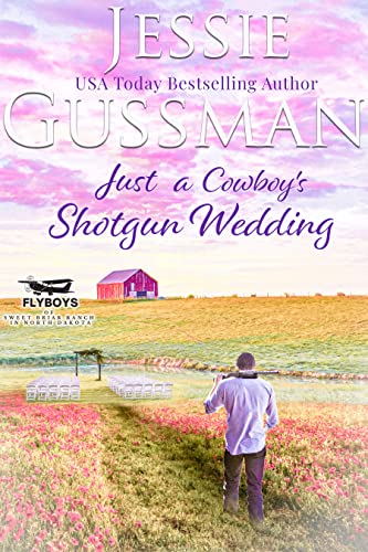 Just a Cowboy's Shotgun Wedding book cover
