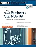 Small Business Start-Up Kit, The: A Step-by-Step Legal Guide