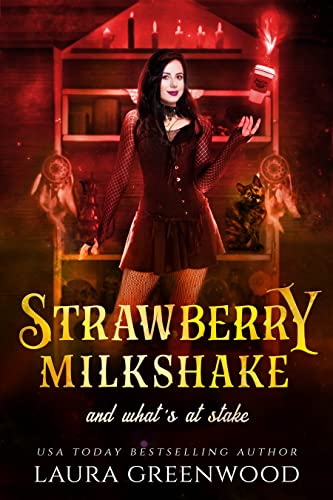 Strawberry Milkshake And What's At Stake book cover