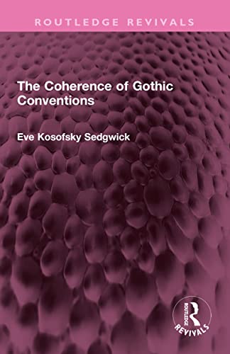 The Coherence of Gothic Conventions book cover