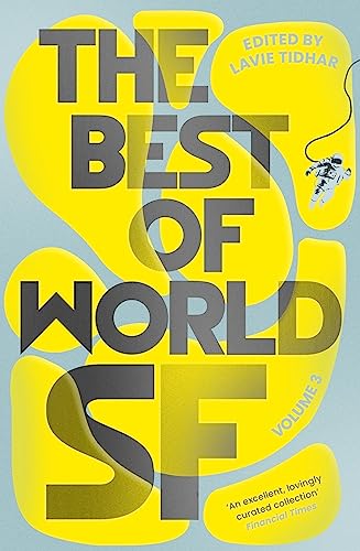 The Best of World SF: Volume 3 book cover