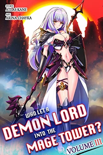 Who Let a Demon Lord into the Mage Tower? Volume 3 book cover