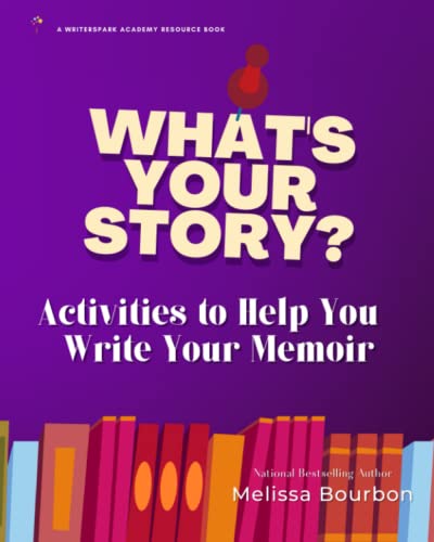 What's Your Story: Writing Your Memoir cover