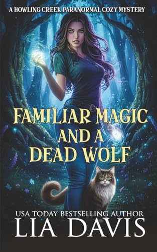 Familiar Magic and a Dead Wolf cover