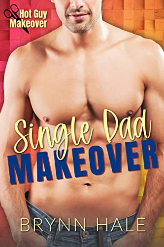 Single Dad Makeover cover