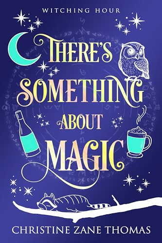 There's Something About Magic book cover