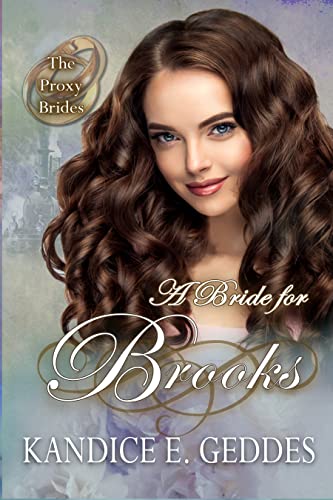 A Bride For Brooks (By: Kandice E. Geddes) cover