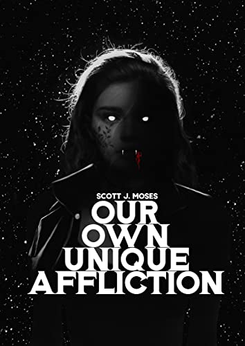 Our Own Unique Affliction book cover