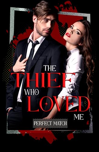 The Thief Who Loved Me book cover