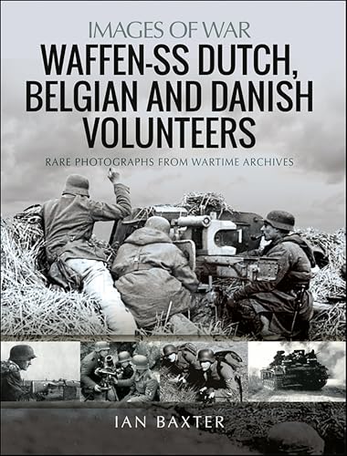 Waffen-SS Dutch, Belgian, and Danish Volunteers book cover
