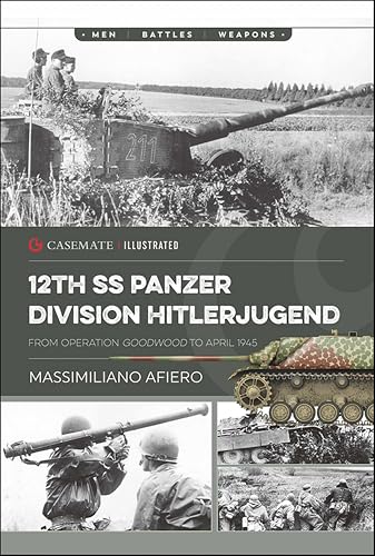12th SS Panzer Division Hitlerjugend, Volume 2: From Operation Goodwood to April 1946 book cover