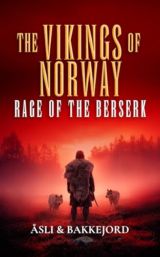 Rage of the Berserk: Becoming Geir Galne book cover