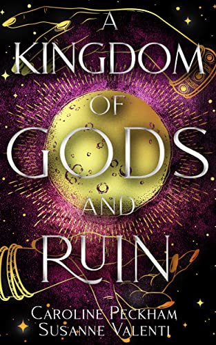 A Kingdom of Gods and Ruin book cover