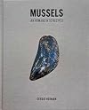 Mussels: An Homage in 50 Recipes