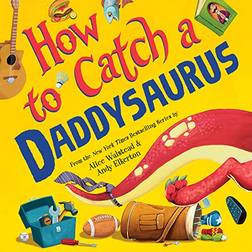 How to Catch a Daddysaurus book cover