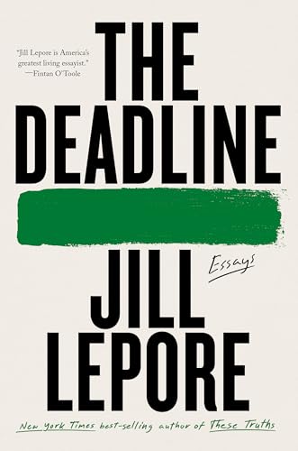 The Deadline: Essays cover