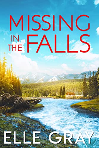 Missing in the Falls (A Sweetwater Falls Mystery Book 2)