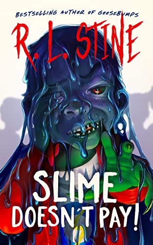 Slime Doesn't Pay! book cover