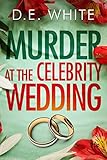 Murder At The Celebrity Wedding