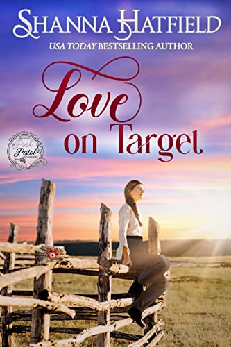Love on Target (By: Shanna Hatfield) cover
