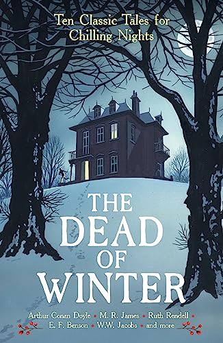 The Dead of Winter: Ten Classic Tales for Chilling Nights cover