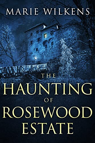 The Haunting of Rosewood Estate book cover
