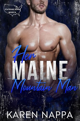 Her Maine Mountain Man (By: Karen Nappa) cover