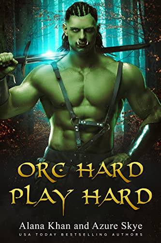 Orc Hard Play Hard book cover