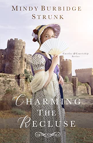 Charming the Recluse (By: Mindy Burbidge Strunk) cover