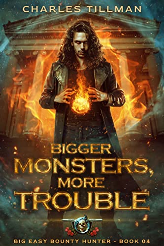 Bigger Monsters, More Trouble book cover