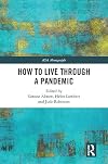 How to Live Through a Pandemic (ASA Monographs)