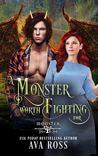 A Monster Worth Fighting For (By: Ava Ross) cover