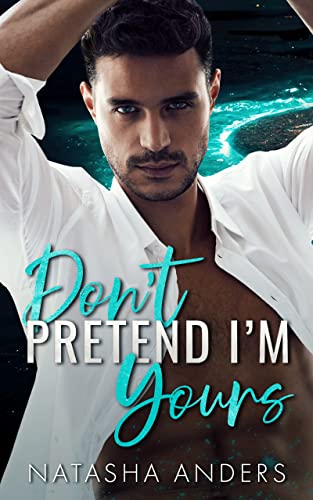 Don't Pretend I'm Yours book cover