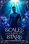 Scales Like Stars: Lyrica's Merfolk Book One: A steamy M/M fantasy romance