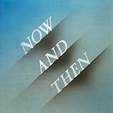 Now And Then [Single] (2023)