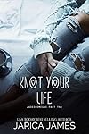 Knot Your Life: A Whychoose Omegaverse Duet (Jaded Omegas Book 2)