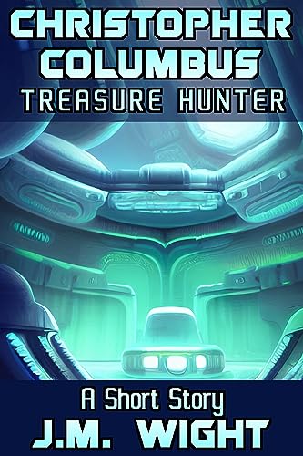 Christopher Columbus, Treasure Hunter book cover