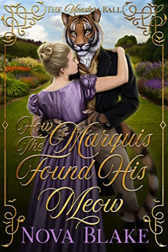 How The Marquis Found His Meow (By: Nova Blake) cover