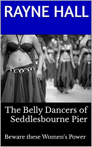 The Belly Dancers of Seddlesbourne Pier book cover