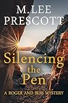 Silencing the Pen (Roger and Bess Mysteries Book 4)