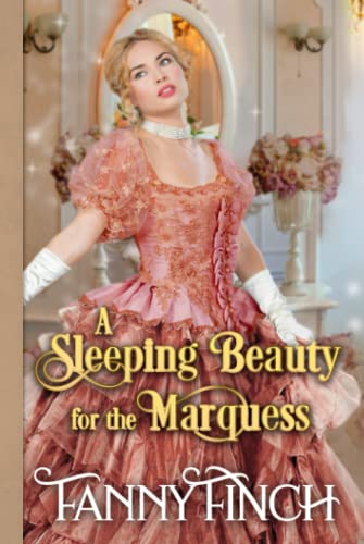 A Sleeping Beauty for The Marquess book cover