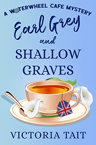 Earl Grey and Shallow Graves book cover
