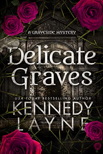 Delicate Graves book cover